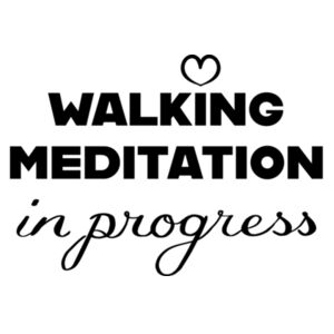 Walking Meditation in Progress Design