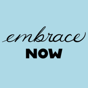 Embrace NOW - AS Colour Women's Mali Capped Sleeve Tee Design