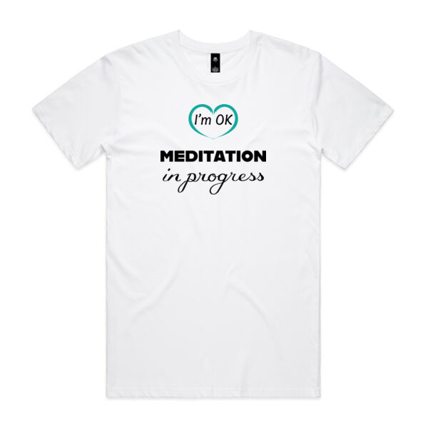 I'm OK  | Meditation in Progress - Mens Staple Tee Thumbnail