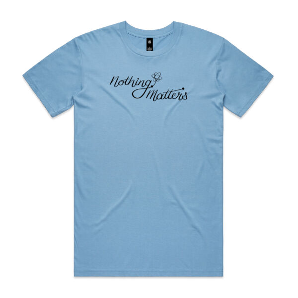 Nothing Matters - Unisex Staple Tee Thumbnail